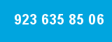 923 635 85 06